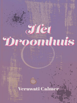 cover image of Het Droomhuis